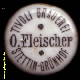 Bügelverschluss aus: Tivoli-Brauerei AG, O. Fleischer, Stettin - Grünhof, Szczecin, Polen