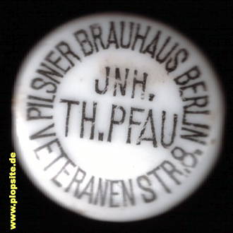 Bügelverschluss aus: Pilsener Brauhaus, Inhaber Th. Pfau, Mitte, Deutschland