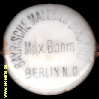 BŸügelverschluss aus: Bayrische Malzbier Brauerei, Max Boehm, Berlin N.O., Deutschland