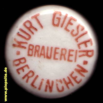 BŸügelverschluss aus: Brauerei Kurt Giesler & Niederlage der Schultheiss Brauerei AG Berlin, Berlinchen, Barlinek, Polen