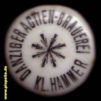 Bügelverschluss aus: Actien Bierbrauerei (Kl Hammer = Kleinhammerweg), Danzig, Gdańsk, Polen