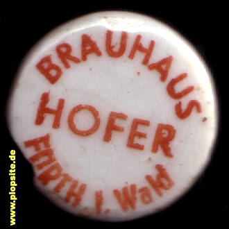 BŸügelverschluss aus: Brauhaus Hofer, Furth im Wald, Brod nad Lesy, Bavorsky Brod, Deutschland