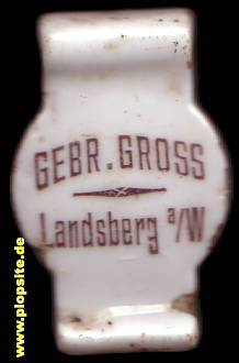 Bügelverschluss aus: Dampfbrauerei Gebrüder Gross, Landsberg / Warthe, Gorzów Wielkopolski, Polen