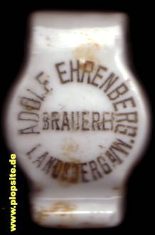 Bügelverschluss aus: Brauerei Adolf Ehrenberg, Inhaber Elisabeth Ehrenberg, Landsberg / Warthe, Gorzów Wielkopolski, Polen