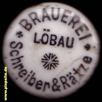 Bügelverschluss aus: Aktienbrauerei Schreiber & Rätze, Löbau, Loebau, Lubij, Deutschland