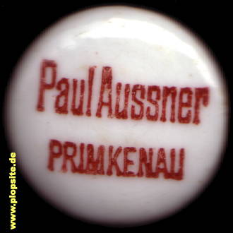 Bügelverschluss aus: Stadtbrauerei Paul Aussner, Pächter Robert Aussner, Primkenau, Przemków, Polen