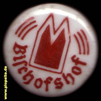 BÜgelverschluss aus: Brauerei Bischofshof  , Regensburg, Deutschland
