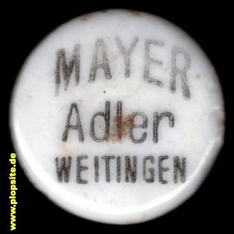 BŸügelverschluss aus: Brauerei zum Adler, Mayer, Weitingen, Eutingen im äu-Weitingen, Deutschland